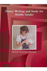 Poetry Writing and Study for Middle Grades