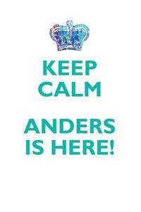 Keep Calm, Anders Is Here Affirmations Workbook Positive Affirmations Workbook Includes: Mentoring Questions, Guidance, Supporting You