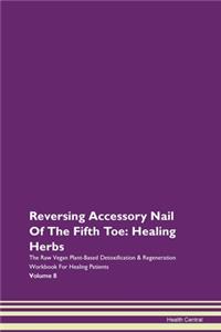 Reversing Accessory Nail of the Fifth to