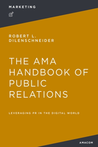 AMA Handbook of Public Relations