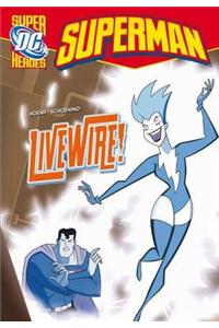 Livewire!