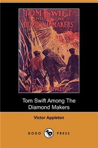 Tom Swift Among the Diamond Makers, Or, the Secret of Phantom Mountain (Dodo Press)
