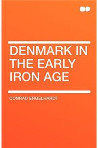 Denmark in the Early Iron Age