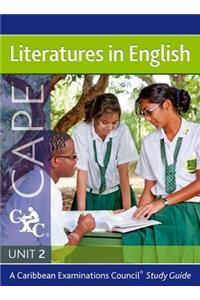 Literatures in English for Cape Unit 2 CXC: A Caribbean Examinations Council Study Guide