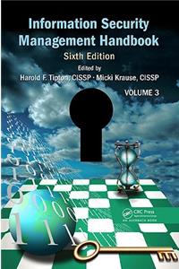 Information Security Management Handbook, Volume 3