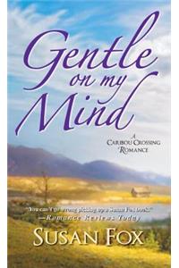 Gentle on My Mind: