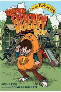 Super Chicken Nugget Boy and the Furious Fry