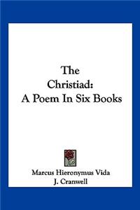 Christiad: A Poem In Six Books