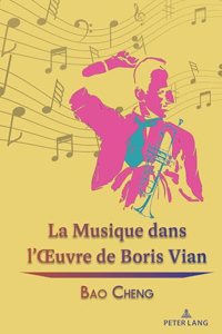 La Musique dans l'OEuvre de Boris Vian