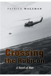 Crossing the Rubicon