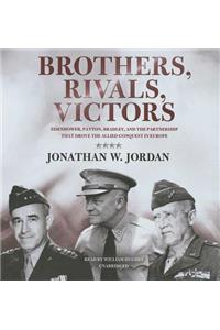 Brothers, Rivals, Victors