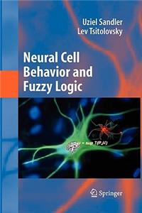 Neural Cell Behavior and Fuzzy Logic