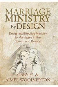 Marriage Ministry by Design