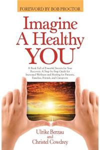 Imagine a Healthy You