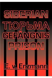 Siberian Prison