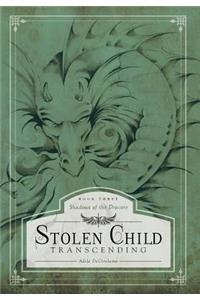 Stolen Child - Transcending