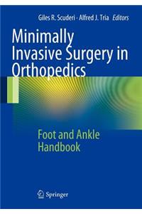 Minimally Invasive Surgery in Orthopedics