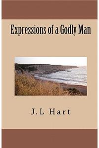 Expressions of a Godly Man