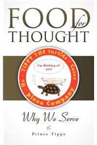 Food for Thought: Why We Serve