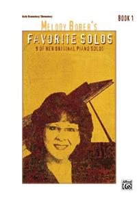 Melody Bober's Favorite Solos, Bk 1