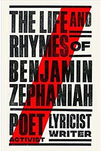 The Life and Rhymes of Benjamin Zephaniah