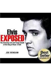 Elvis Exposed