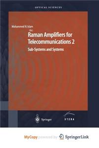 Raman Amplifiers for Telecommunications 2