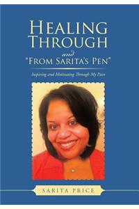 Healing Through and from Sarita's Pen