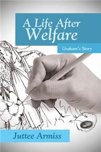 A Life After Welfare