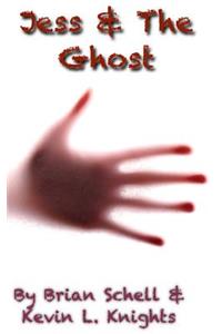 Jess and the Ghost