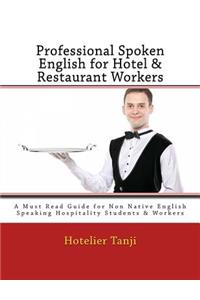 Professional Spoken English for Hotel & Restaurant Workers