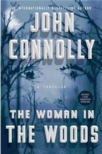 The Woman in the Woods, Volume 16: A Thriller