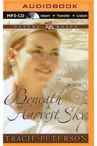 Beneath a Harvest Sky