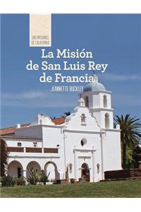 La Misión de San Luis Rey de Francia (Discovering Mission San Luis Rey de Francia)