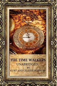 The Time Walkers: Unabridged