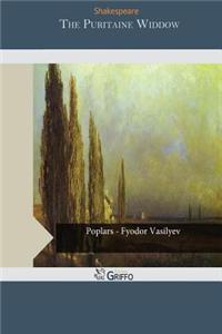 The Puritaine Widdow