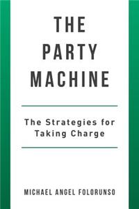 The Party Machine