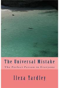 The Universal Mistake