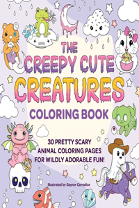 The Creepy Cute Creatures Coloring Book
