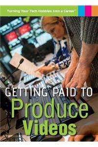 Getting Paid to Produce Videos