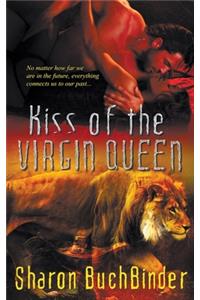 Kiss of the Virgin Queen
