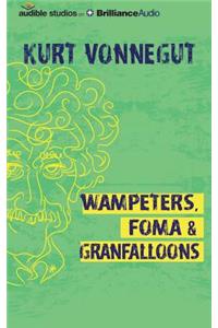 Wampeters, Foma & Granfalloons