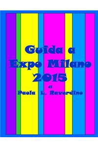 Guida a Expo Milano 2015