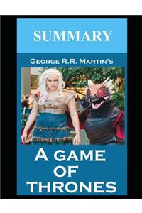 Summary of A Game of Thrones by George R.R. Martin