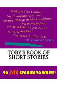 Toby's Book Of Short Stories