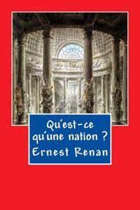 Qu'est-Ce Qu'une Nation?