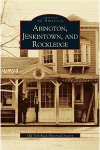 Abington, Jenkintown, and Rockledge