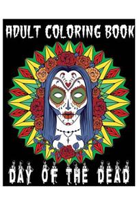 Adult Coloring Book Day Of The Dead