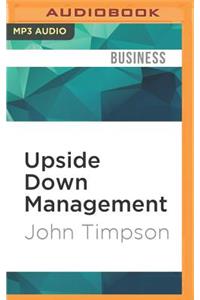Upside Down Management
