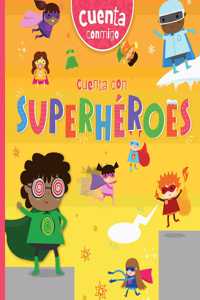 Cuenta Con Superhéroes (Counting with Superheroes)